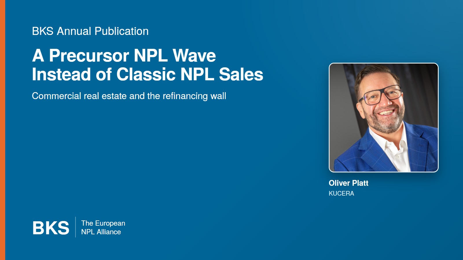 A Precursor NPL Wave Instead of Classic NPL Sales: article by Oliver Platt, KUCERA